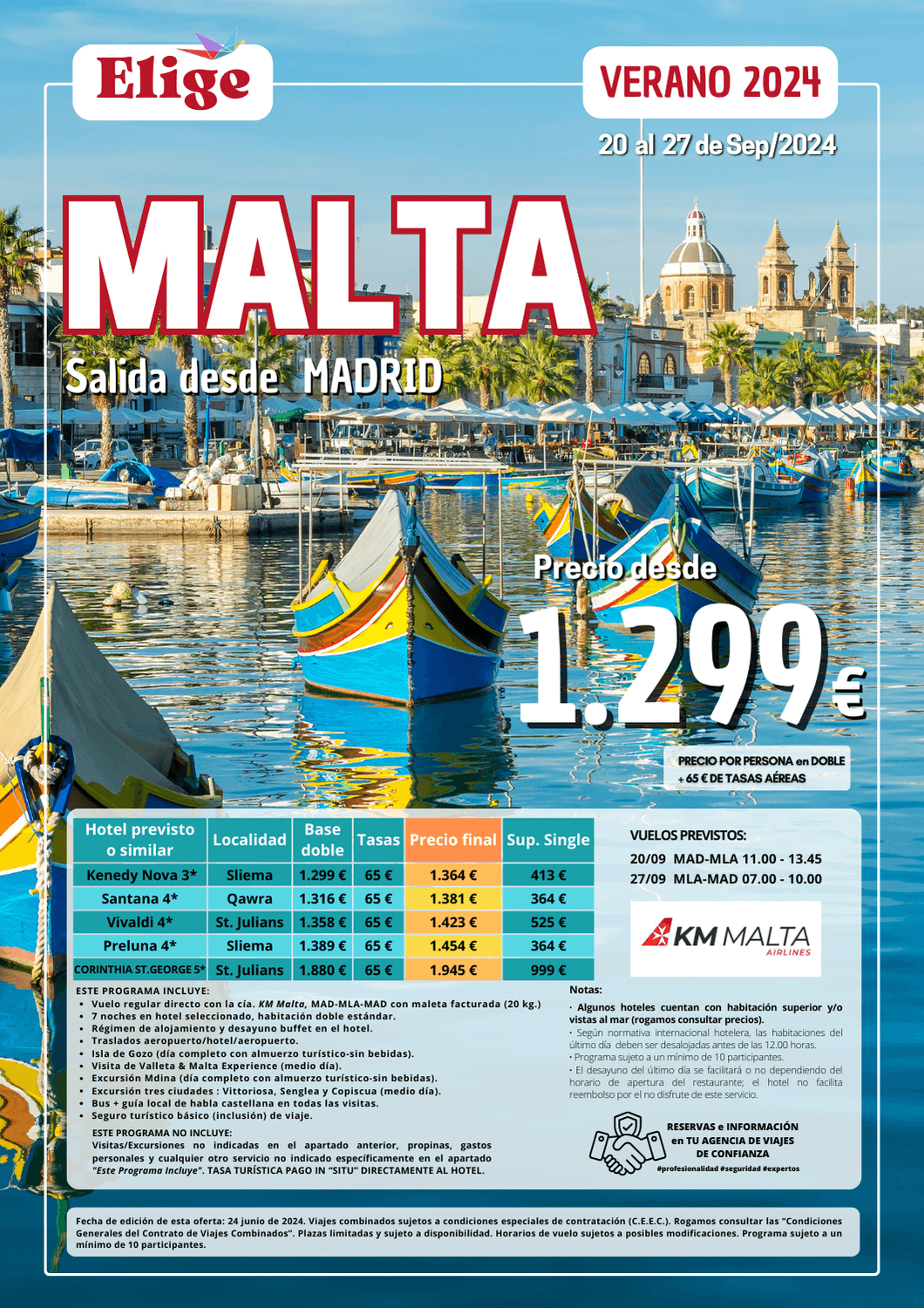 OFERTA MALTA SEPTIEMBRE 2024, desde Madrid, 8 días - 7 noches, incluye vuelos, alojamiento, desayunos, traslados de entrada y salida, excursiones, visitas con guía de habla castellana y seguro básico de inclusión, para Agencias de Viajes con Elige tu Viaje.